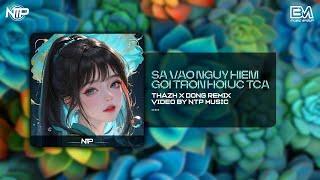 SA VÀO NGUY HIỂM X GÓI TRỌN HỒI ỨC TRAO CHO ANH | THAZH X ĐÔNG REMIX