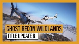 GHOST RECON WILDLANDS: Title Update 6 - Kontrollverbesserungen des Helikopters | Ubisoft [DE]