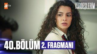 Kardeşlerim 40. Bölüm 2. Fragmanı | Yangını Tolga başlatmış! @atvturkiye