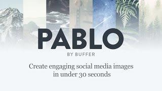 Pablo by Buffer: A Quick Get-Started Demo