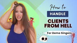 Demo Singers: When Clients Don't Like Your Work