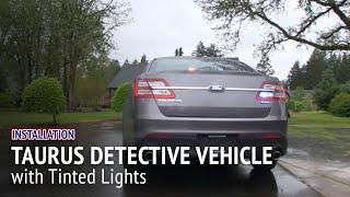 Ford Taurus Detective Vehicle Installation with Tinted Lights
