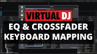 Virtual DJ Tips: Single Key Mapping for EQ Knobs and Crossfader