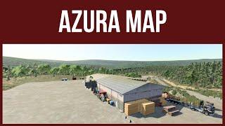 AZURA MAP – Map Tour – Farming Simulator 22