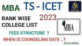 TS - ICET || RANK WISE COLLEGE LIST || 2023 || EXPECTED COUNSELLING DATE || @shivanipallela ||