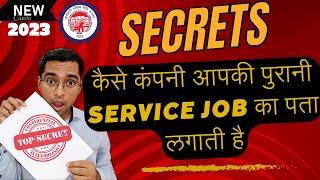  Top Secret How Company Check PF previous services Can You Hide Previous PF Service record.