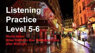 Listening Practice Level 5-6 (World News)