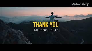 Thank You Official Video