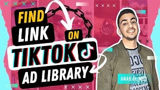 How To Find Product Link On TikTok Ad Library