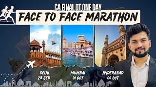 CA-Final DT Face to Face Marathon Complete Details| 70+ Coverage in One Day| Yash Khandelwal