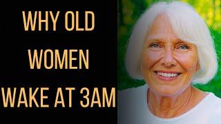 If You're an Older Woman and You Wake Up Between 3AM AND 5AM... DO THESE 5 THINGS!