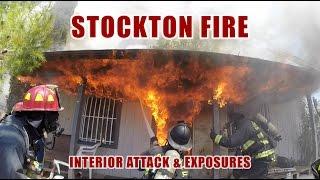 Stockton Fire • Interior Attack And Exposures