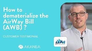 Why and how to dematerialize the AirWay Bill (AWB) ? - ATM testimony