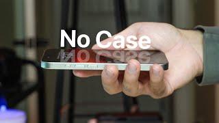 iPhone 15 Pro - Should You Go Case-Less?