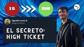 EL SECRETO: VENDER HIGH TICKET - QUÉ ES UN PROGRAMA HIGH TICKET Y CÓMO VENDERLO.