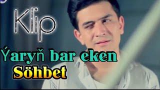 Sohbet Jumayew - Yaryn bar eken ( 2019 )