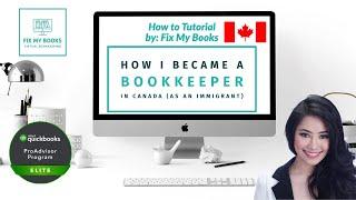 How I Became a Bookkeeper in Canada (as an Immigrant!)