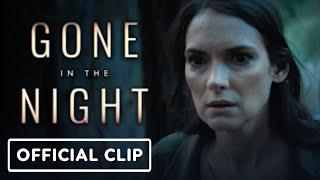 Gone in The Night - Official 'They Are Gone' Clip (2022) Winona Ryder, John Gallagher Jr.