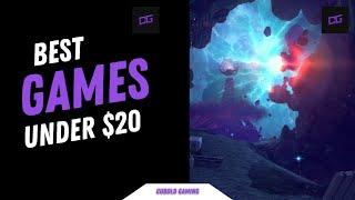 Best Steam Games Under $20