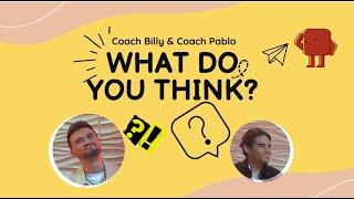 What do Coach Billy and Coach Pablo think of each other? | ATM Online Exclusive