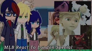 MLB React To London Special || Marinette x Adrien Angst || Part 1/2 || Gacha Club || Gacha React