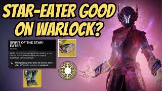 STAR-EATER's Are Crazy Good For Warlock (Exotic Class Item) | Destiny 2: The Final Shape