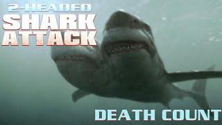 2-Headed Shark Attack (2012) Death Count #sharkweek