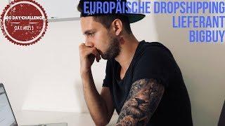 EUROPÄISCHER DROPSHIPPING HÄNDLER | BIGBUY | DAY #053