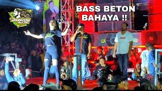 BASS BETON BAHAYA  BIKIN MBAK CACA HELOSS !! LEDA LEDE LORR 