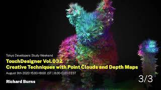 3/3 TouchDesigner Vol.032 Creative Techniques with Point Clouds and Depth Maps