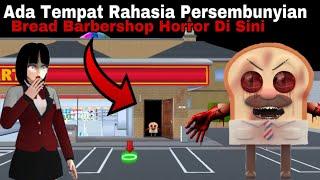 ADA TEMPAT RAHASIA BARU PERSEMBUNYIAN BREAD BARBERSHOP HORROR DI SINI “U-MART”‼️| SAKURA SCHOOL