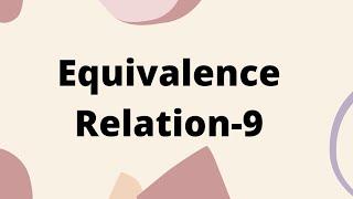 Example on Equivalence Relation