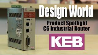 KEB's C6 industrial router: Secure wireless connectivity for industrial applications