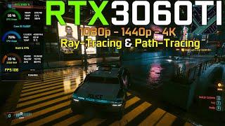 Cyberpunk 2077 : RTX 3060Ti + I5 11400F - 1080p , 1440p , 4K - Raytracing + Pathtracing (Patch 1.62)