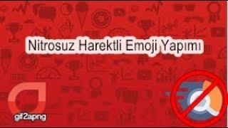 NİTROSUZ HAREKETLİ EMOJİ KULLANMA! (ALINTIDIR)