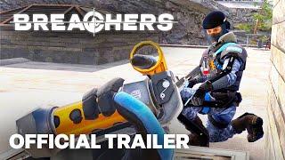 Breachers: Tactical VR Shooter | Launch Trailer | Meta Quest 2 + Meta Quest Pro + Rift S