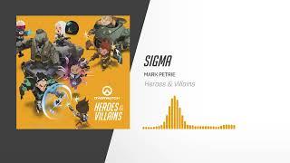 Sigma | Overwatch: Heroes & Villains