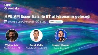 HPE VM Essentials ile BT altyapısının geleceği