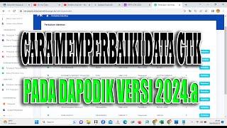 Cara Merubah Data GTK Pada Dapodik Versi 2024.a