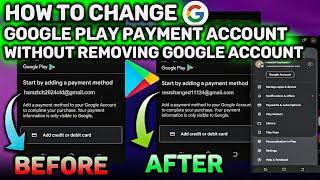 How To Change Payment Account On Google Play Without Removing Account 2025 | Change Payment Method