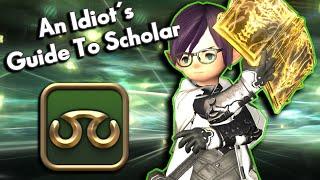 An Idiot's Skills/Abilities Guide to SCHOLAR!!! | FFXIV Endwalker