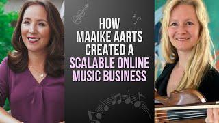 Online Music Teaching Success: How Maaike Aarts Created a Scalable Business