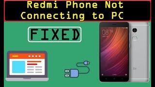 [Solved] Redmi Mi Phone "Not Connecting to PC" via USB