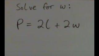 Solve the Formula:  P = 2l + 2w,  for w