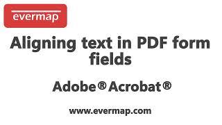 Aligning text in PDF form fields in Adobe Acrobat