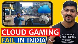 Cloud Gaming FAIL - Why Cloud Gaming Fail in India?
