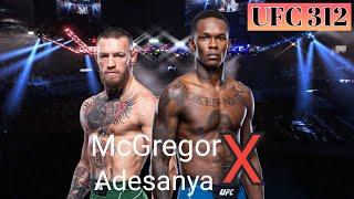 UFC 312 | Conor McGregor X Israel Adesanya | UFC Combate