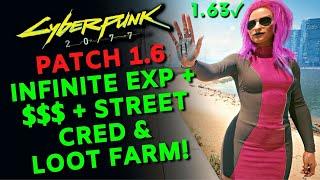 Easy Infinite Exp + Money & Loot Farm in Cyberpunk 2077! | Patch 1.63 | Fast Leveling Guide