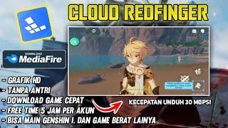 Cloud Redfinger Free Time 5 Jam Dan Tanpa Antri