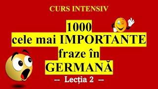 CURS INTENSIV! 1000 cele mai IMPORTANTE fraze și cuvinte în limba germană în 15 zile. LECȚIA 2